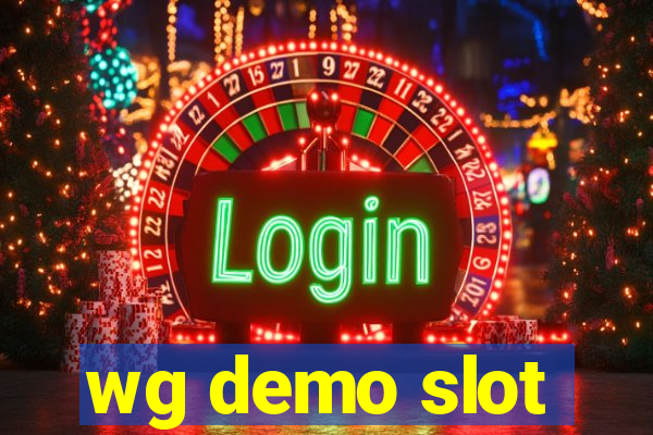 wg demo slot